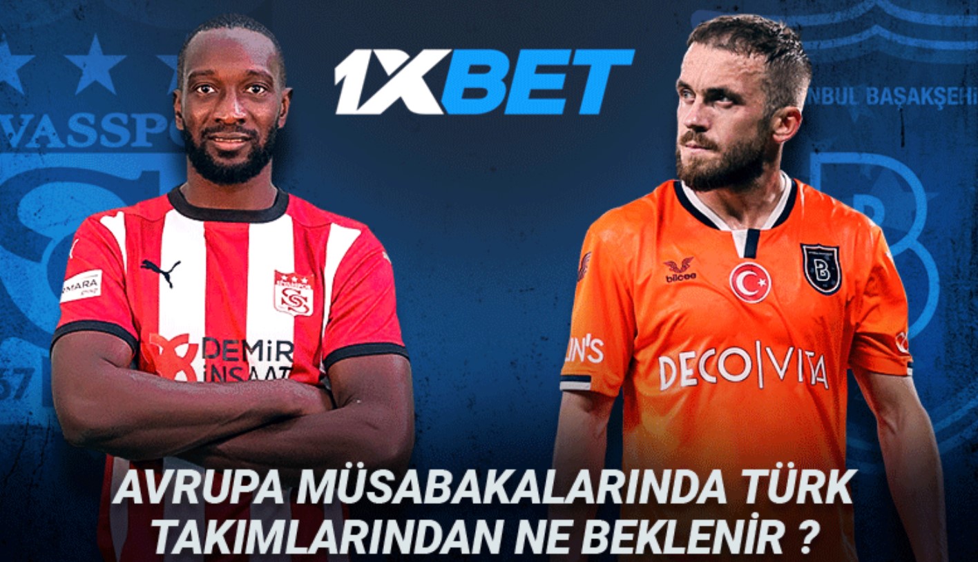 Başakşehir ve Sivasspor – Avrupa Kupaları’ndaki süreçte beklentiler nelerdir?