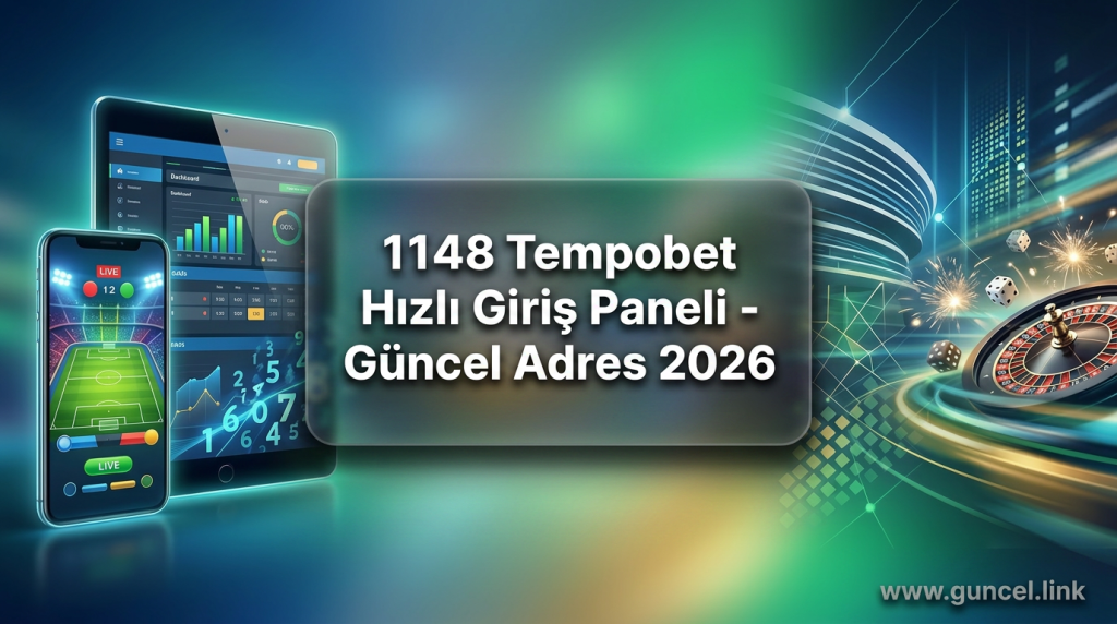 1148 Tempobet Hızlı Giriş Paneli - Güncel Adres 2026 - 1148 Tempobet